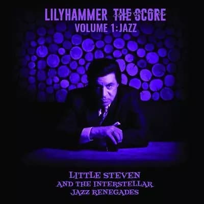 Little Steven The Interstellar Jazz Rene Lilyhammer The Score Volume 1: (Vinyl) New