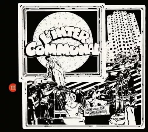 Intercommunal Free Dance Music Orchestra L’Inter Communal (Vinyl) New