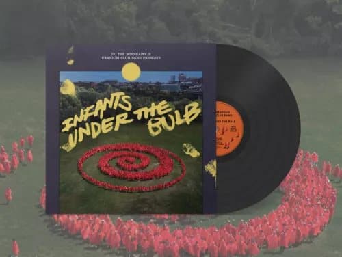 Uranium Club Infants Under the Bulb (Vinyl) 12″ Album New