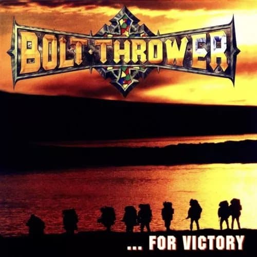Bolt Thrower …For Victory (Vinyl) 12″ Album New