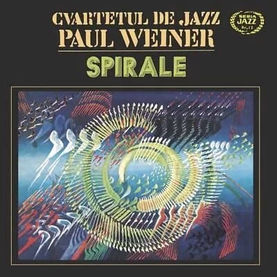 Cvartetul De Jazz Paul Weiner Spirale (Vinyl) New