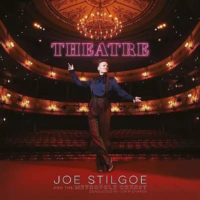 Joe Stilgoe Theatre (Vinyl) 12″ Album (Gatefold Cover) New