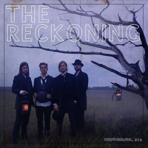 NEEDTOBREATHE The Reckoning (Vinyl) New