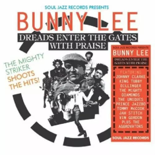Various Artists Bunny Lee: Dreads Enter the Gates With Praise (Vinyl) 12″ Album New