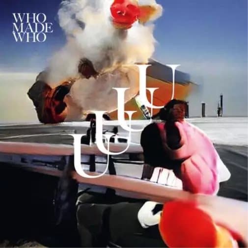 WhoMadeWho UUUU (Vinyl) 12″ Album New