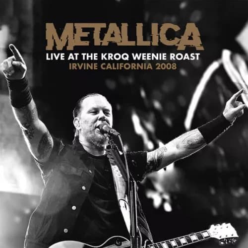 Metallica Live at the KROQ Weenie Roast: Irvine, California 2008 (Vinyl) New