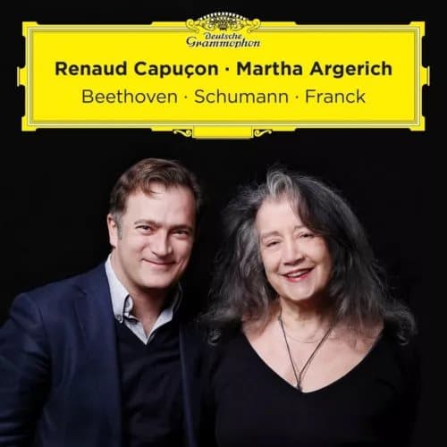 Renaud Capuçon Renaud Capuçon/Martha Argerich: Beethoven/Schumann/Franck (Vinyl) New