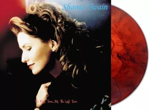 Shania Twain The First Time for the Last Time (Vinyl) 12″ Album Coloured Vinyl New