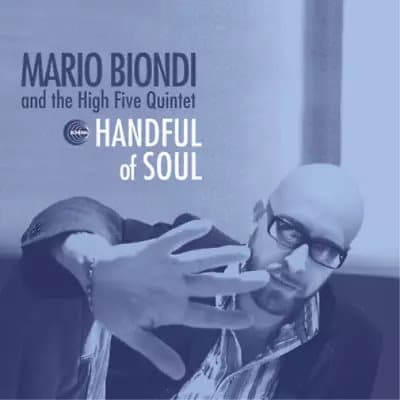Mario Biondi and the High Five Quintet Handful of Soul (Vinyl) 12″ Album New