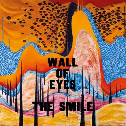The Smile Wall of Eyes (Vinyl) 12″ Album New