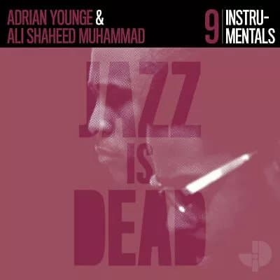 Adrian Younge & Ali Shaheed Muhamm Jazz Is Dead: Instrumentals - Volume (Vinyl) New
