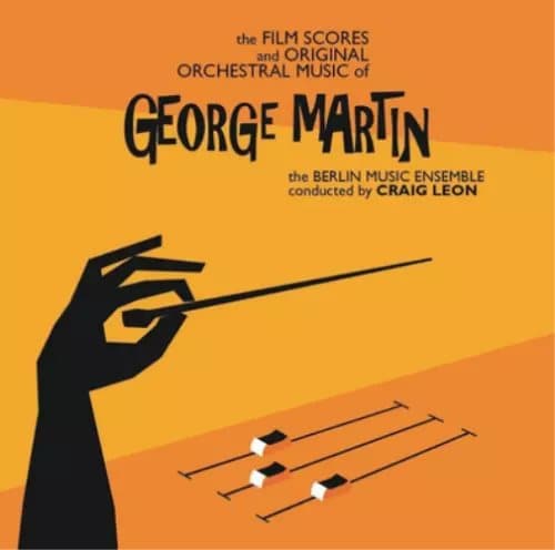 The Film Scores and Original Orchestral Music of George Martin (Vinyl) 12″ Album New
