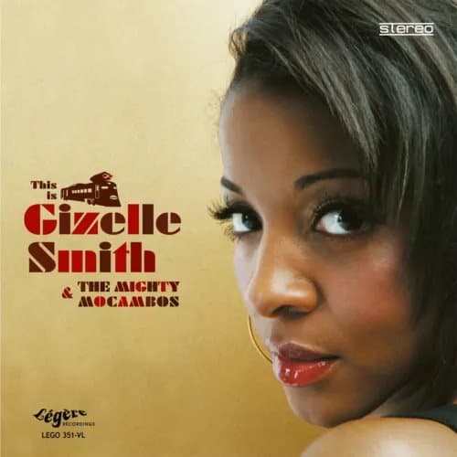 Gizelle Smith & The Mighty Moca This Is Gizelle Smith & the Mighty Moca (Vinyl) New