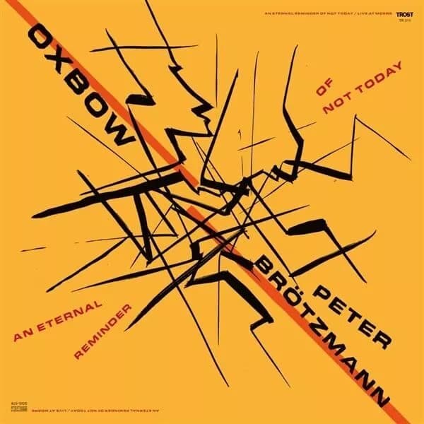 Oxbow & Brötzmann An Eternal Reminder of Not Today-Live at Moers (Vinyl) New