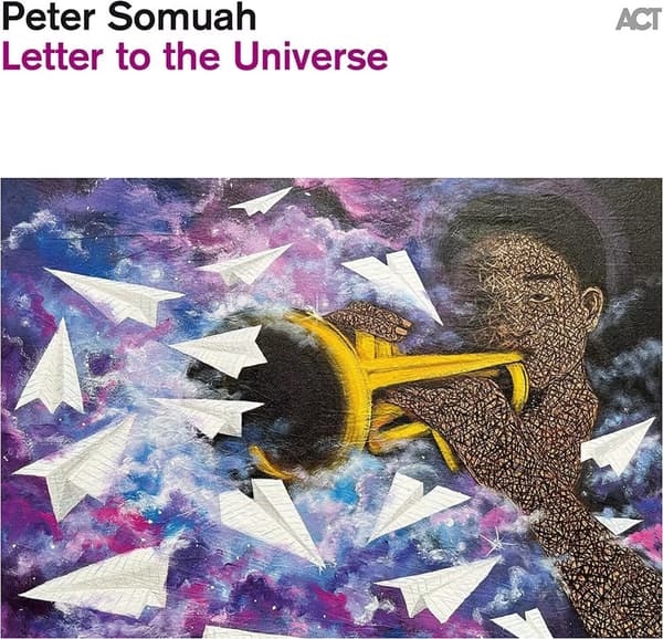 Peter Somuah Letter to the Universe (Vinyl) New