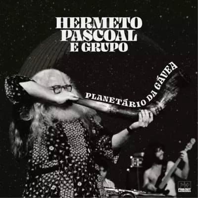 Hermeto Pascoal & Grupo Live at Planetario Da Gavea (Vinyl) 12″ Album New