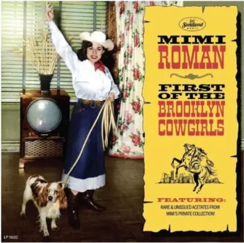 Mimi Roman First of the Brooklyn Cowgirls (Vinyl) 12″ Album New