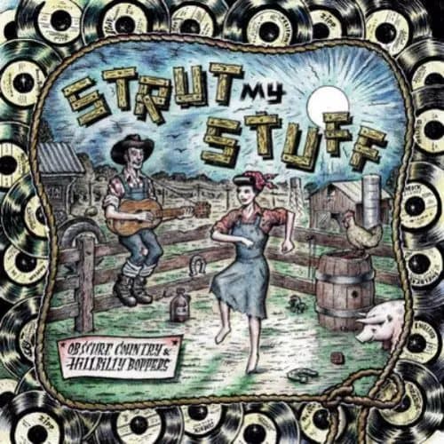 Various Artists Strut My Stuff: Obscure Country Hillbilly Boppers (Vinyl) New