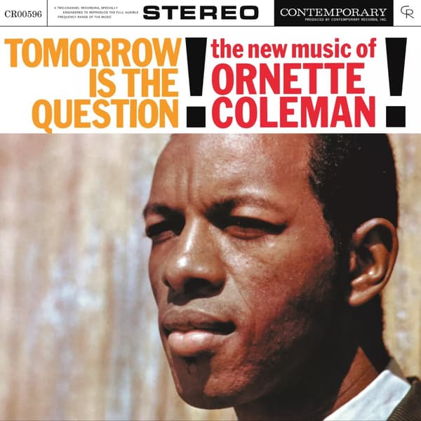 Ornette Coleman Tomorrow Is The Question!: The New Music Of Ornette Cole (Vinyl) New