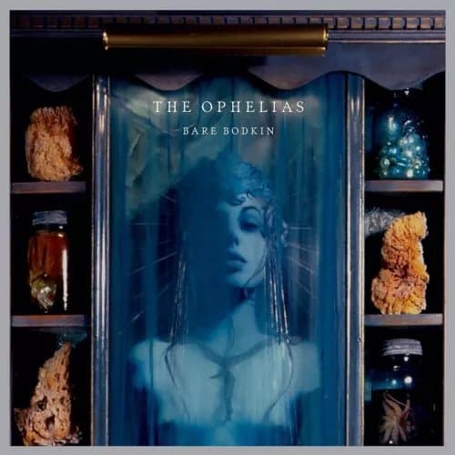 The Ophelias Bare Bodkin (Vinyl) 12″ Album Coloured Vinyl
