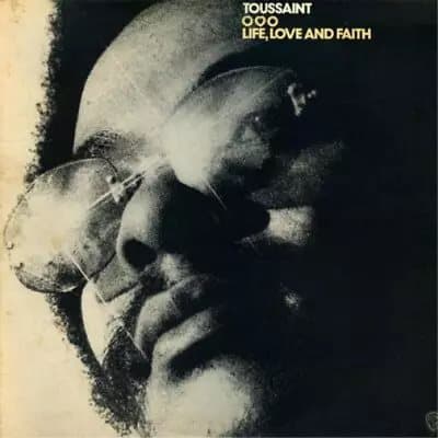 Allen Toussaint Life, Love and Faith (Vinyl) 12″ Album New