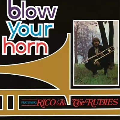 Rico & The Rudies Blow Your Horn (Vinyl) 12″ Album New