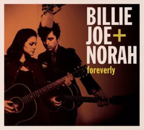 Billie Joe + Norah Foreverly (Vinyl) 12″ Album New