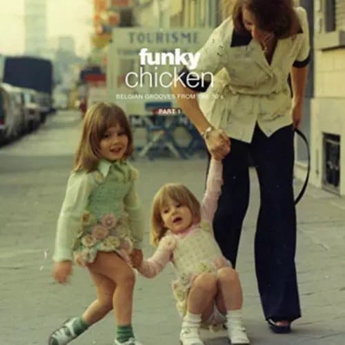 Various Artists Funky Chicken - Part 1: Belgian Grooves from the 70’s (Vinyl) New