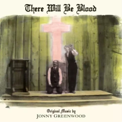Jonny Greenwood There Will Be Blood (Vinyl) 12″ Album New