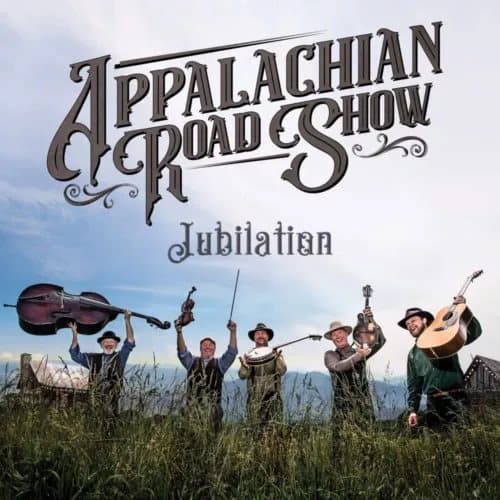 Appalachian Road Show Jubilation (Vinyl) New
