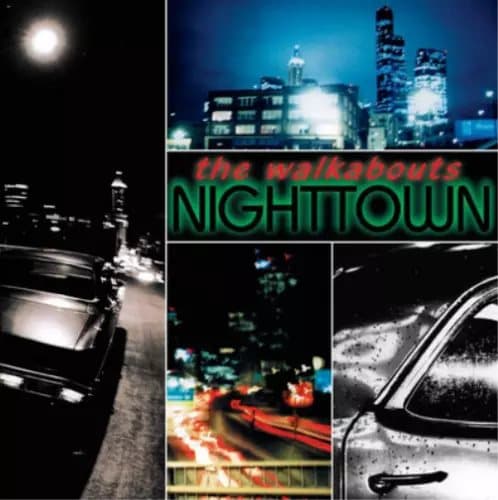 The Walkabouts Nighttown (Vinyl) Deluxe 12″ Album New