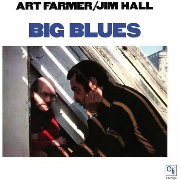 Art Farmer & Jim Hall Big Blues (Vinyl) New