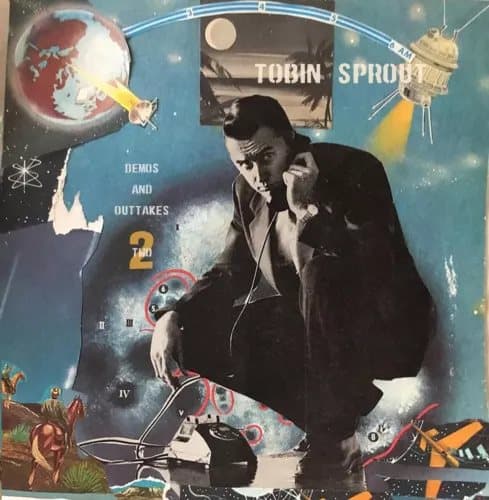 Tobin Sprout Demos and Outtakes Two (Vinyl) 12″ Album New