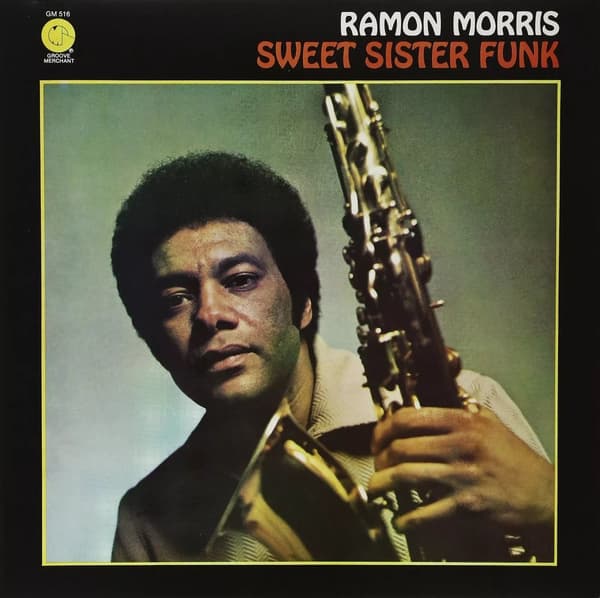 Ramon Morris Sweet Sister Funk (Vinyl) New