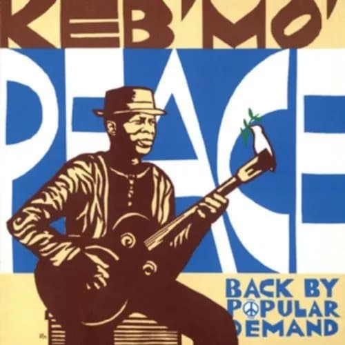 Keb’ Mo’ Peace: Back By Popular Demand (Vinyl) 12″ Album New