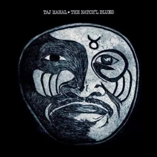 Taj Mahal The Natch’l Blues (Vinyl) 12″ Album New