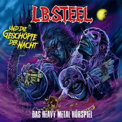 L.B. Steel - das Heavy Metal Hörspi L.B. Steel und die Geschöpfe der Nac (Vinyl) New