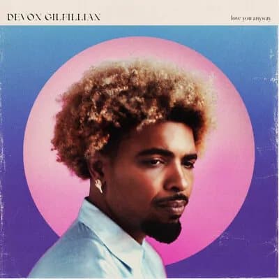 Devon Gilfillian Love You Anyway (Vinyl) New
