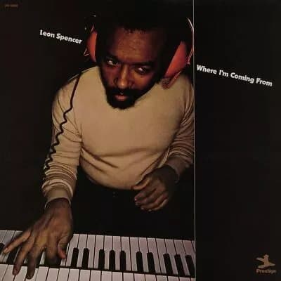 Leon Spencer Where I’m Coming From (Vinyl) 12″ Album New