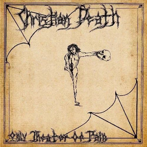 Christian Death Only Theatre Of Pain (Vinyl) New