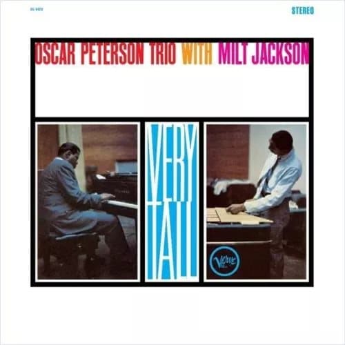 Oscar Peterson Trio with Milt Jackson Very Tall (Vinyl) 12″ Album New