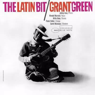 Grant Green The Latin Bit (Vinyl) 12″ Album New