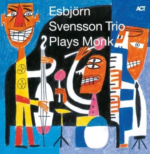 Esbjörn Svensson Trio Esbjörn Svensson Trio Plays Monk (Vinyl) 12″ Album New