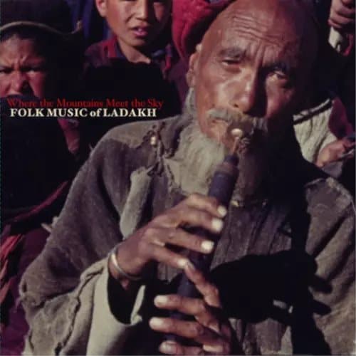 Various Artists Where the Mountains Meet the Sky: Folk Music of Ladakh (Vinyl) New
