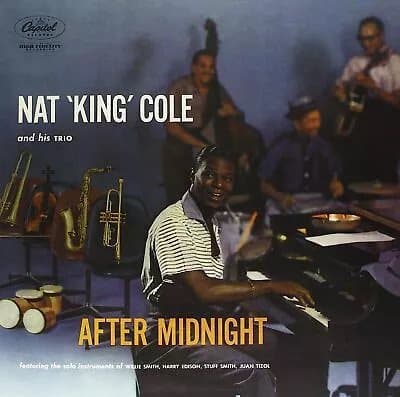 Nat ‘King’ Cole And His Trio After Midnight: The Complete Session (Vinyl) New