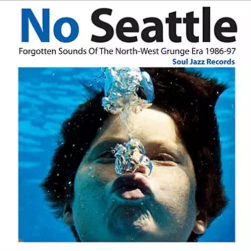 Various Artists No Seattle: Forgotten Sounds of the North-west Grunge Er (Vinyl) New
