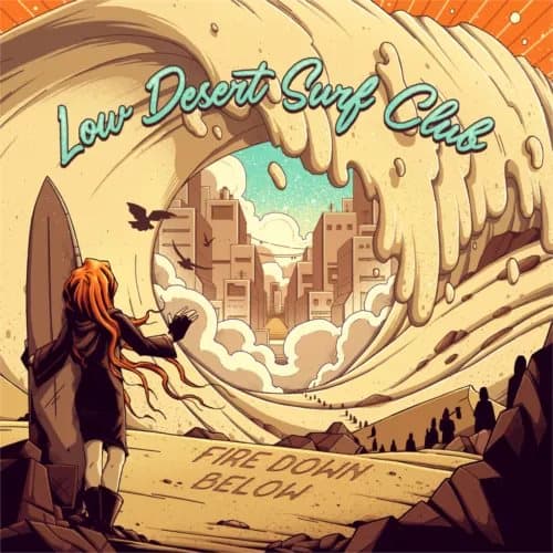 Fire Down Below Low Desert Surf Club (Vinyl) 12″ Album New