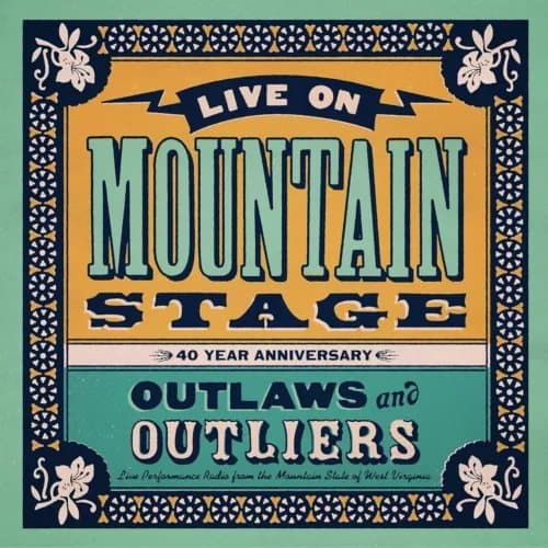 Various Artists Live On Mountain Stage: Outlaws & Outliers (Vinyl) New