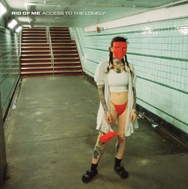 Rid Of Me Access to the Lonely (Vinyl) 12″ Album New