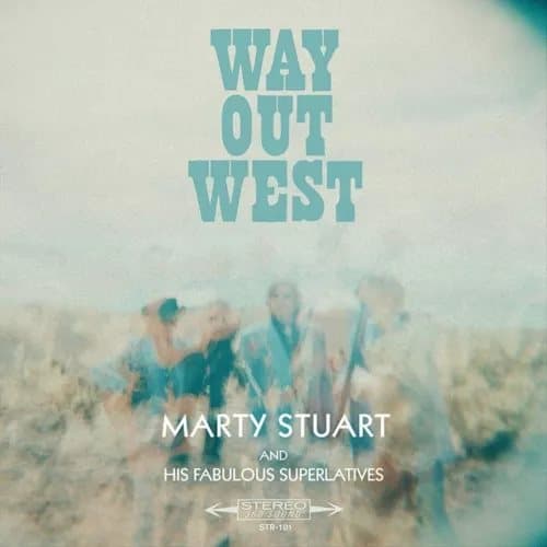 Marty Stuart Way Out West (Vinyl) New